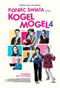 Plakat filmu "Koniec świata czyli Kogel Mogel 4"