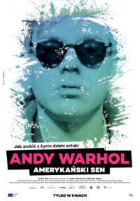 Andy Warhol. Amerykański sen