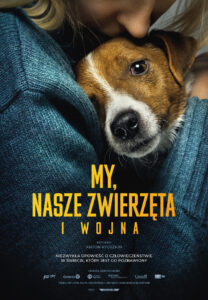 Plakat filmu "My, nasze zwierzęta i wojna"