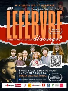 Plakat filmu "Arcybiskup Lefebvre - dlaczego?"