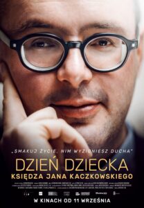 Plakat filmu "Dzień dziecka księdza Jana Kaczkowskiego"